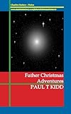 Father Christmas adventures : unexpected tales of Christmas magic