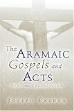 The Aramaic Gospels and Acts