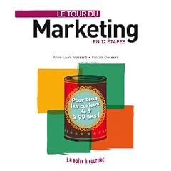 Le tour du Marketing en 12 �tapes