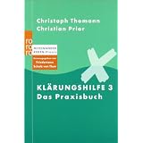 Kl�rungshilfe 3 - Das Praxisbuchvon "Christoph Thomann"