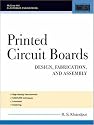 Printed Circuit Boards: Design, Fabrication, and Assembly (McGraw-Hill Electronic Engineering)
