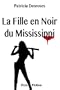La Fille en Noir du Mississippi