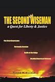 The Second Wiseman: A Quest for Liberty and Justice