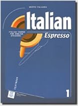 Italian Espresso: Textbook 1 (Italian Edition) Italian Espresso: Textbook 1 (Italian Edition)
