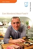 Food and Drink : Ever Wondered About Food V [2007]