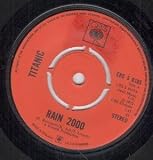 RAIN 2000 7 INCH (7" VINYL 45) UK CBS 1972