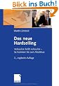 Das neue Hardselling: Verkaufen hei�t verkaufen - So kommen Sie zum Abschluss
