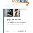 NX-OS and Cisco Nexus Switching: Next-Generation Data Center Architectures (Networking...
