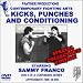 Contemporary Fighting Arts: Kicks, Punches & Conditioning
