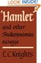 Hamlet and Other Shakespearean Essays