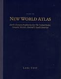 New World Atlas: Earth Changes for a Planet in Transition