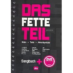 Das fette Teil: Songbuch. incl. Gitarre lernen f�r Anf�nger