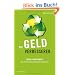 Die Geldverbesserer: Gr�ne Investments - Das Prinzip des doppelten Gewinns