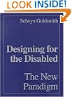 Designing for the Disabled: The New Paradigm