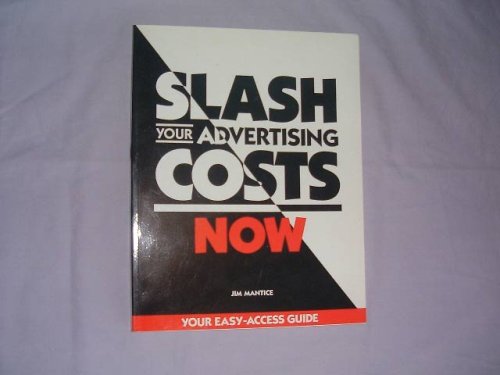 Slash Your Advertising Costs Now