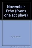November echo : a one-act play for six women