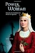 Power of a Woman. Memoirs of a turbulent life: Eleanor of Aquitaine