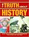 The Truth About History: How New Evidence Is Transforming the Story of the Past