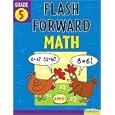 Flash Forward Math: Grade 5 (Flash Kids Flash Forward) by Flash Kids Editors