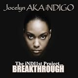 The Indi1st Project...Breakthrough