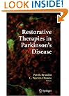 Restorative Therapies in Parkinson's Disease