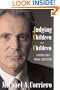 Judging Children As Children: A Proposal for a Juvenile Justice System
