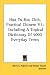 Hua Yu Hsu Chih, Practical Chinese V1: Including A Topical Dictionary Of 5000 Everyday Terms
