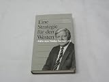 Eine Strategie f&uuml;r den Westen - Helmut Schmidt