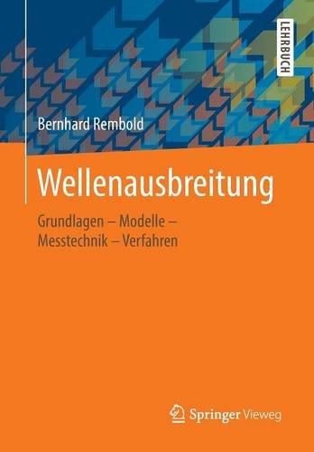 wellenausbreitung grundlagen modelle messtechnik verfahren german edition