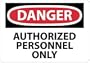 Signs-Authorized Personnel Only