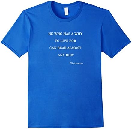 Men's Nietzsche he who has a why t shirt Medium Royal Blue