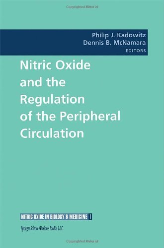 Nitric Oxide and the Regulation of the Peripheral Circulation (Nitric Oxide in Biology and Medicine)