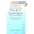 The ELT Curriculum: Design, Innovation and Management (Applied Language Studies)