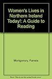 Women's lives in Northern Ireland today : a guide to reading