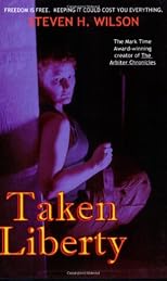 Taken Liberty a Tale From the Arbiter Chronicles