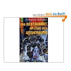 Das Restaurant am Ende des Universums - Roman