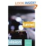 Tunnel Vision