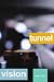 Tunnel Vision