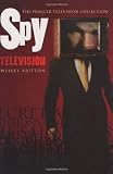 Spy Television (The Praeger Television Collection)