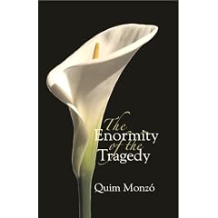The Enormity of the Tragedy