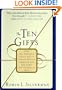 The Ten Gifts: Find the Personal Peace You've Always Wanted Through the Ten Gifts You've Always Had