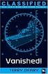 Vanished! (Classified)