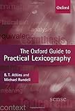 The Oxford guide to practical lexicography