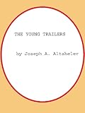 THE YOUNG TRAILERS THE YOUNG TRAILERS