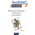 Hommes, Femmes : Comment �a marche ?