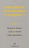Reliability and decision making