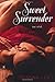 Sweet Surrender
