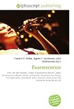 Evanescence: Amy Lee, Ben Moody, Origin (Evanescence album), Fallen (Evanescence album), Wind- up Records, Anywhere but Home, The Open Door, Will Boyd, ... Rocky Gray, My Immortal, Bring Me to Life