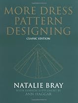 More Dress Pattern Designing: Classic Edition