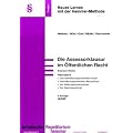 Die Assessorklausur im �ffentlichen Recht: Assessor-Basics. Theorieband